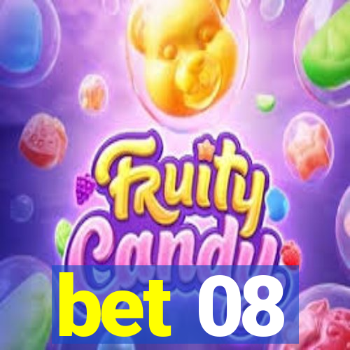 bet 08